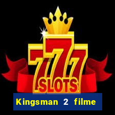 Kingsman 2 filme completo dublado superflix